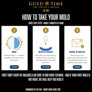An informational graphic for Gold Time Fine Jewelry & Watches showing how to take your mold, with three numbered steps: Mix, Bite & Hold, and Mail It Back. The graphic includes the Gold Time logo at the top and text at the bottom offering help if the first mold is not right.